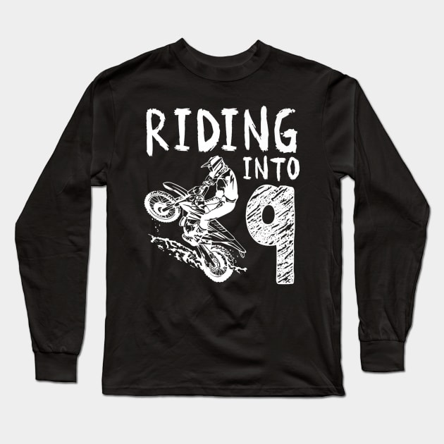 Riding Into 9th Birthday Boy Dirt Bike Party 9 Year Old Long Sleeve T-Shirt by Robertconfer